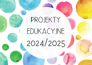 Ogólnopolskie Projekty Edukacyjne Realizowane w Klasach 1–3